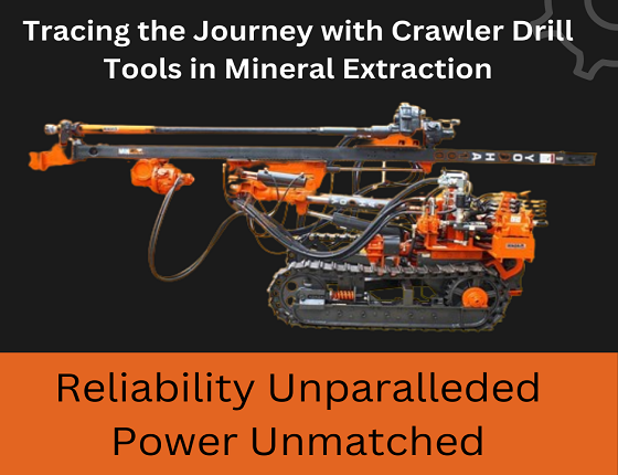 Crawler Drill Tools in Mineral Extraction